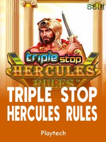 Triple Stop Hercules Rules